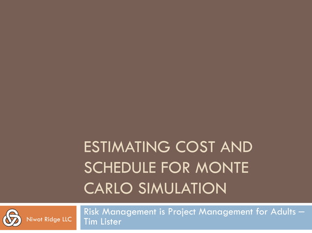 Estimating cost and schedule for monte carlo simulation | PPT