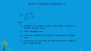 8-4
HUFF’S MODEL FORMULA
tripsshoppingofkinds
differentontimetravelofeffectthereflectsthatoexponent tAn
center
shoppingpoint tostartingscustomer'fromdistanceortimeTravel
centershoppingofSize
centershoppingparticular
atotravelingoriginofpointgivenaatcustomeraofyProbabilit
Where
ijTb
ijT
jjS
j
iijP
n
1j
b
ijTjS
b
ijTjS
ijP









 