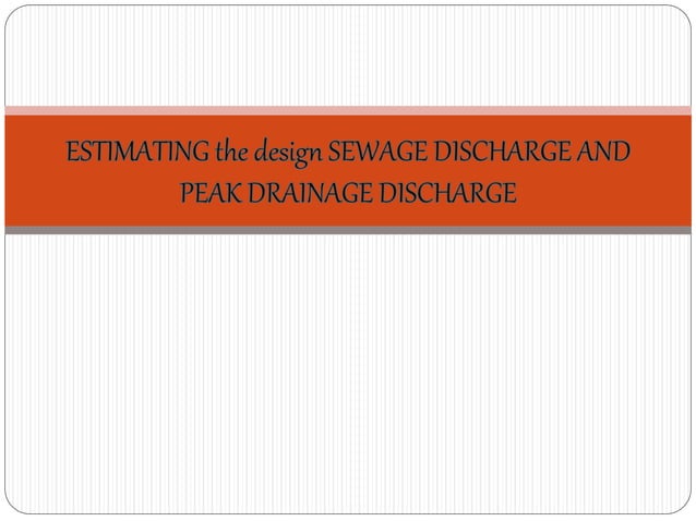 Estimating sewage discharge and peak drainage discharge | PPTX ...