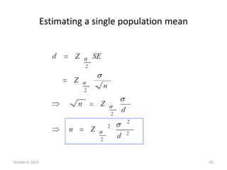 Estimating a single population mean
October 6, 2023 65
 