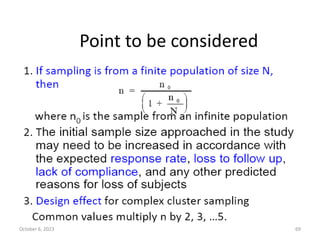 Point to be considered
October 6, 2023 69
 