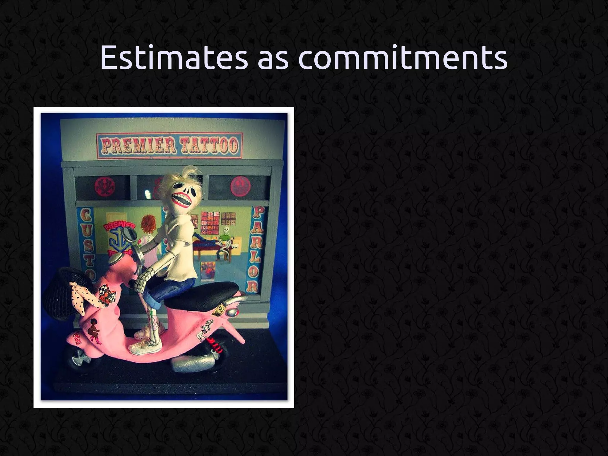 Estimates as commitments
 