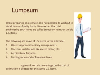 Estimation and Costing 