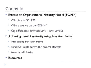 Estimation maturity model using function points | PPT