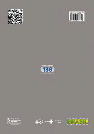 IncidênciadeCâncernoBrasil
MinistériodaSaúde
InstitutoNacionaldeCâncer
JoséAlencarGomesdaSilva
IncidênciadeCâncernoBrasil
ESTIMATIVA
ESTIMATIVA
2016
2016
 