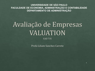 1
UNIVERSIDADE DE SÃO PAULO
FACULDADE DE ECONOMIA, ADMINISTRAÇÃO E CONTABILIDADE
DEPARTAMENTO DE ADMINISTRAÇÃO
 
