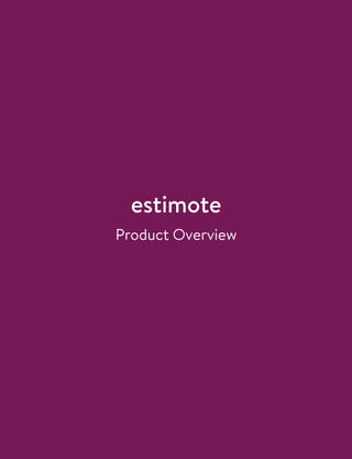 estimote
Product Overview
 