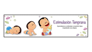 Estimulación temprana