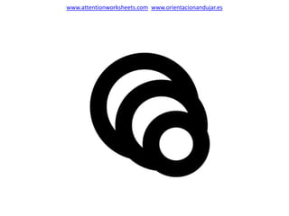 www.attentionworksheets.com www.orientacionandujar.es
 