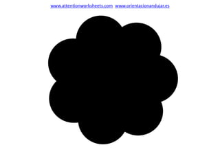 www.attentionworksheets.com www.orientacionandujar.es
 