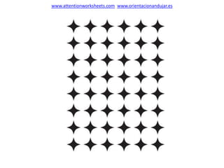 www.attentionworksheets.com www.orientacionandujar.es
 