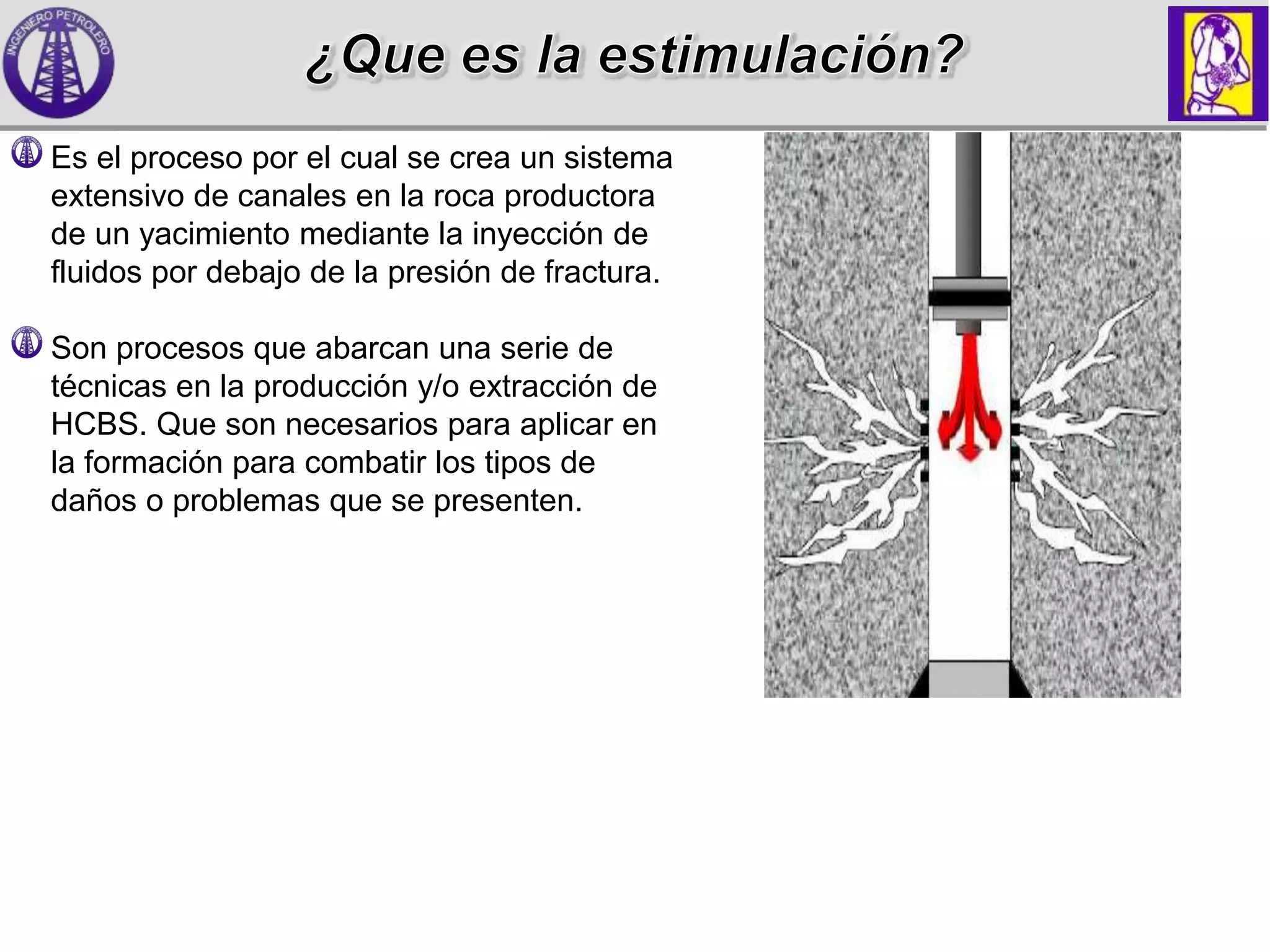 Estimulacion no ácida en yacimiento petroleros | PPTX