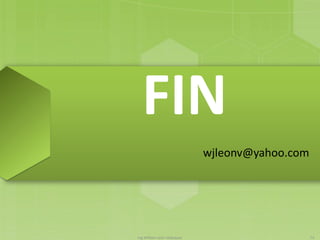 FIN
wjleonv@yahoo.com
Ing William León Velásquez 73
 