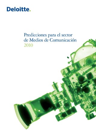 Predicciones para el sector
de Medios de Comunicación
2010
 