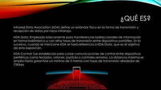 Estándares para sistemas de comunicacion por via inalambrica IrDA | PPTX