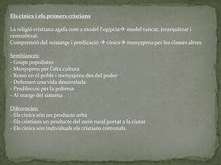 (inclòs la d’un filòsof)Amb la mort de Sòcrates“trets relacionats amb Sòcrates”Cinisme  socratisme que accentua la ironia	  passa per alt la maièutica  no aprofundeixen en l’anima. Totes les animes són iguals   	 	(miserables). el bé (si existeix) no és per petites animes miserables. Terrorisme intel·lectual denuncien la societat.
