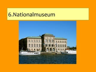 6.Nationalmuseum
 