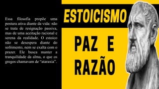 AULA DE FILOSOFIA - ESTOICISMO - 1ª SÉRIE | PPTX