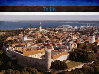 Tallin
 