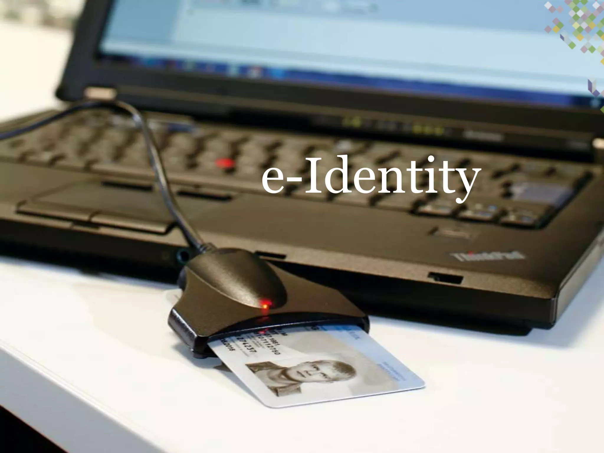e-Identity

 