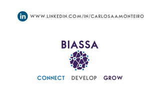 www.linkedin.com/in/carlosaamonteiro
connect develop grow