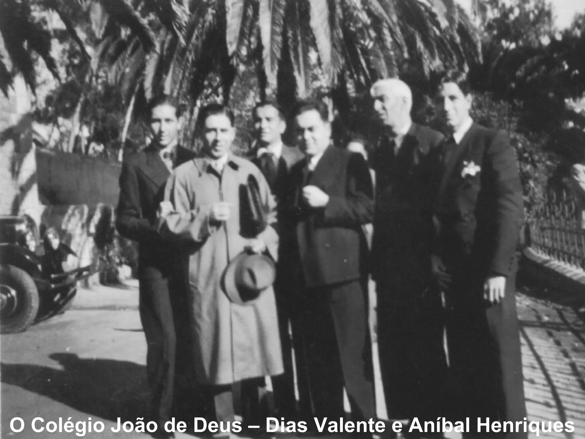 O Colégio João de Deus – Dias Valente e Aníbal Henriques
 