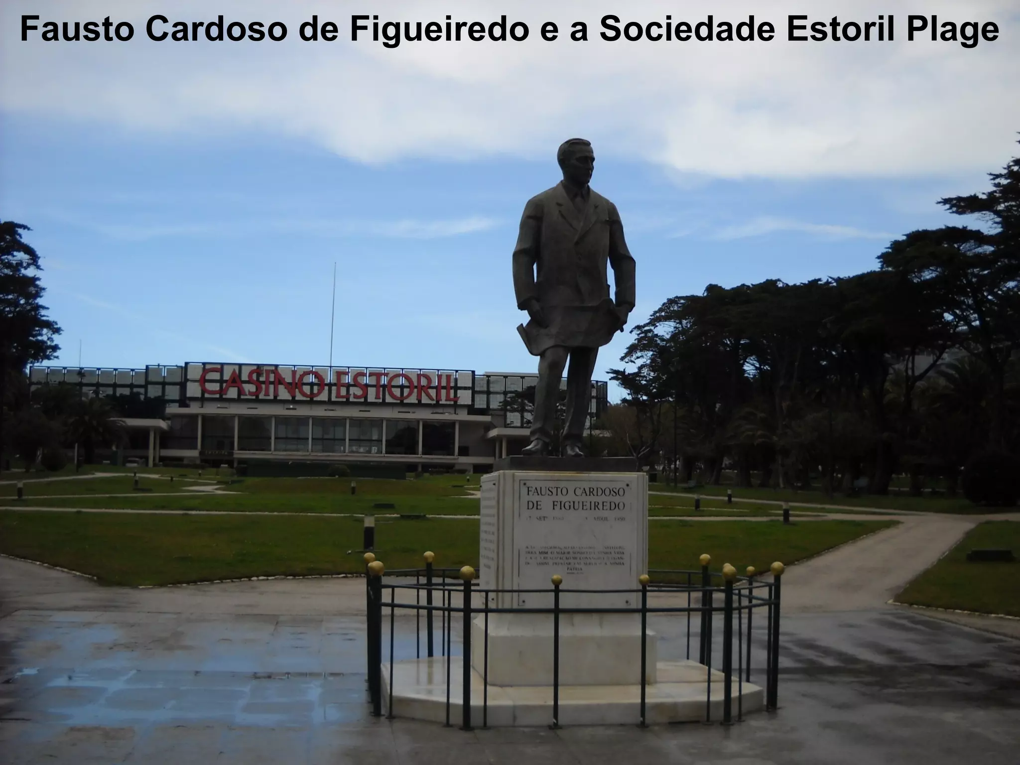Fausto Cardoso de Figueiredo e a Sociedade Estoril Plage
 