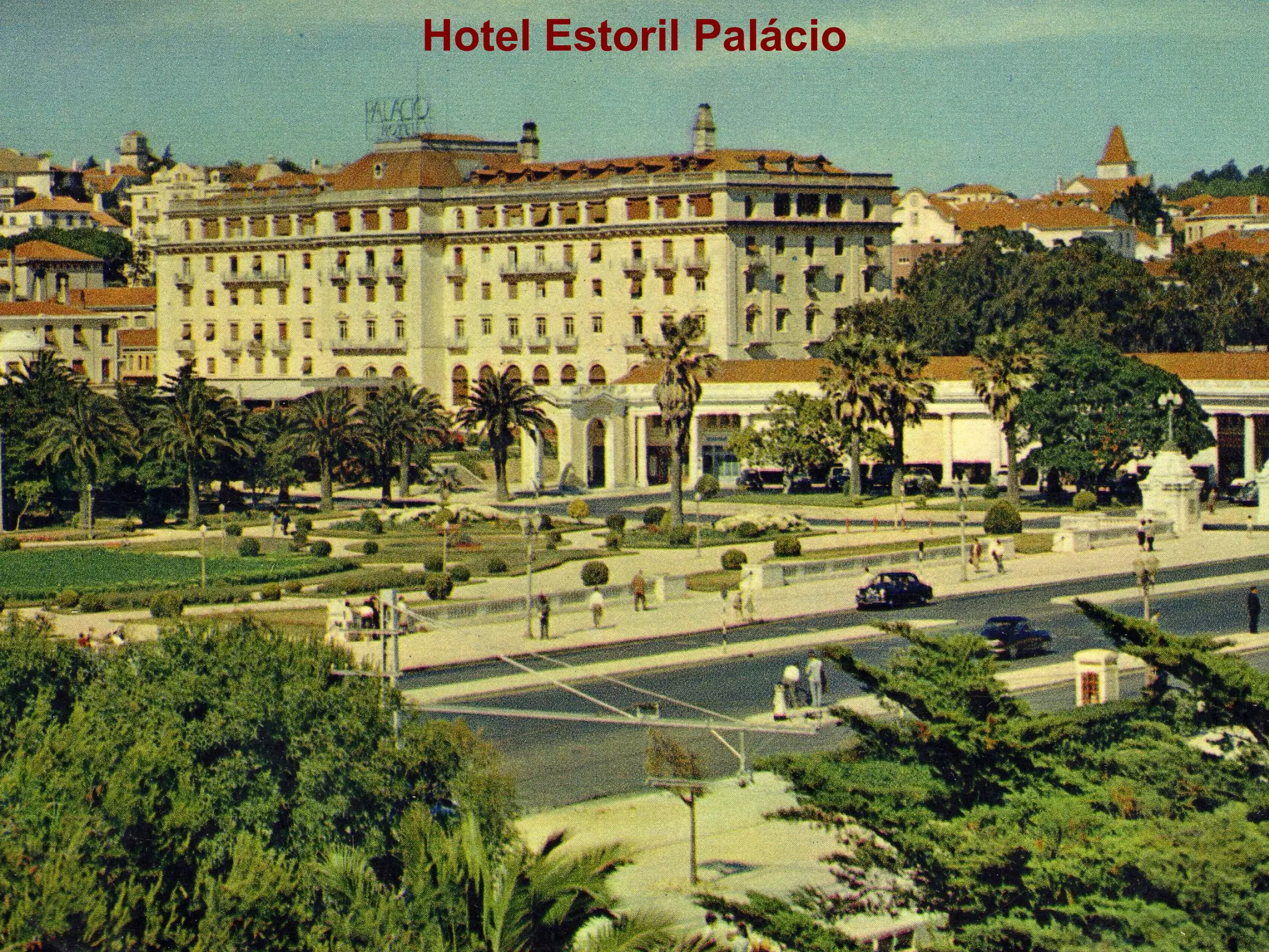 Hotel Estoril Palácio
 