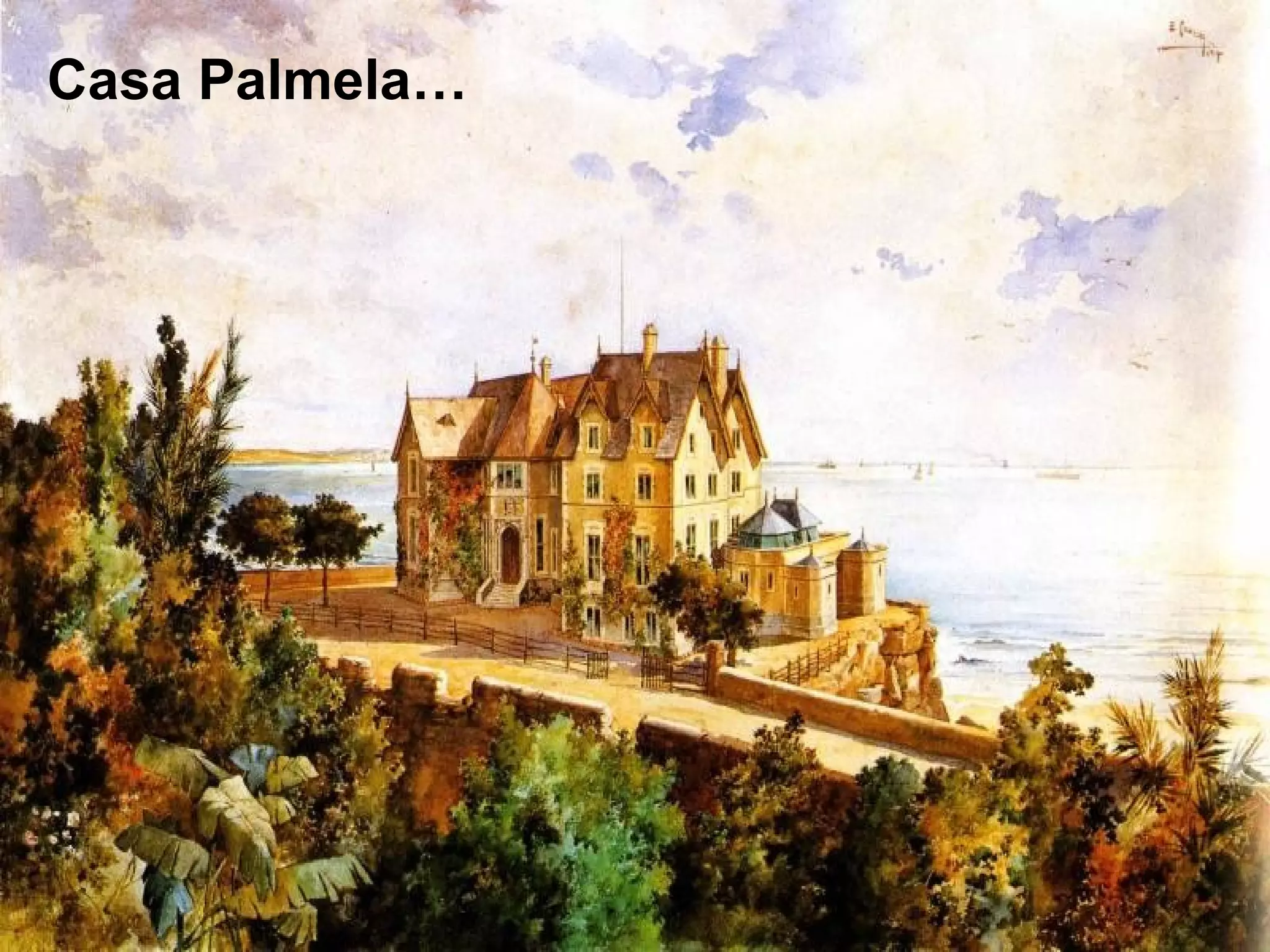 Casa Palmela…
 