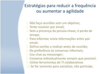 Exemplo: 1 reunião quinzenal de 4h