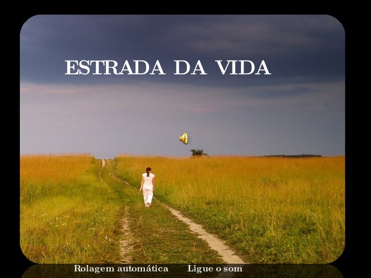 Frases Na Estrada Da Vida Somos Passageiros