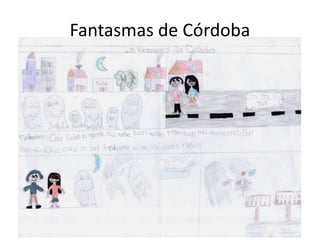 Fantasmas de Córdoba
 