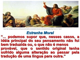 Fonte: http://mensagens.culturamix.com/blog/wp-content/gallery/os-ensinamentos-de-jesus/os-ensinamentos-de-jesus-4.jpg Ace...