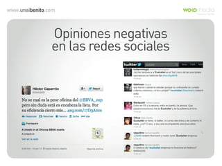 www.unaibenito.com
Opiniones negativas
en las redes sociales
 