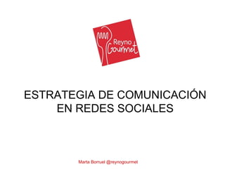 Estrategia de Comunicación en Redes Sociales ESTRATEGIA DE COMUNICACIÓN EN REDES SOCIALES 