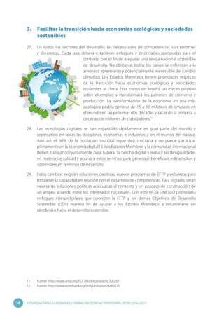 ESTRATEGIA PARA LA ENSEÑANZA Y FORMACIÓN TÉCNICA Y PROFESIONAL (EFTP) (2016-2021)10
3. 	 Facilitar la transición hacia eco...