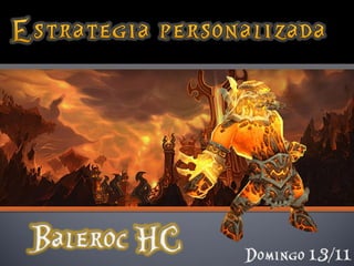 Estrategia Baleroc HC