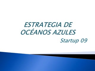 Startup 09 
 