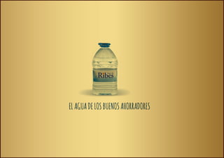 EL AGUA DE LOS BUENOS AHORRADORES
 