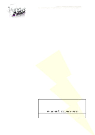 A ESTRATÉGIA NO MODELO DE JOGO -
DA OBSERVAÇÃO DO ADVERSÁRIO AO MICROCICLO DE TREINO
II - REVISÃO DE LITERATURA
 