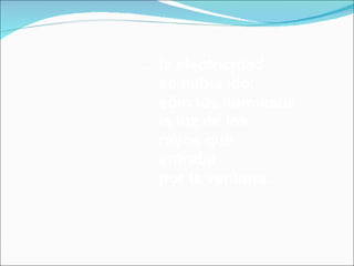 ... la electricidad
    se había ido,
    sólo los iluminaba
    la luz de los
    rayos que
    entraba
    por la ventana...
 