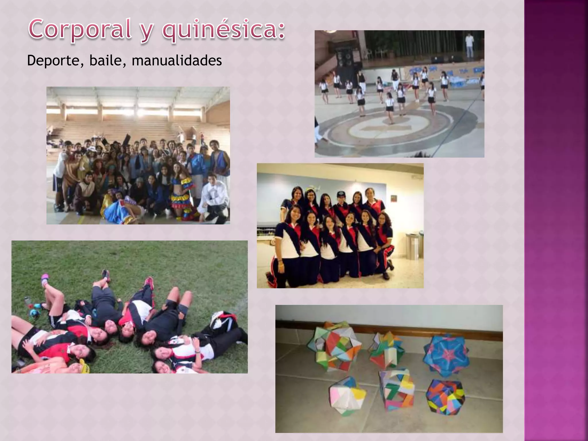 Deporte, baile, manualidades