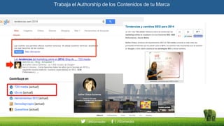 Trabaja el Authorship de los Contenidos de tu Marca
 
