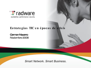 Estrategias TIC en épocas de crisis   Carmen Navarro  Noviembre 2008 