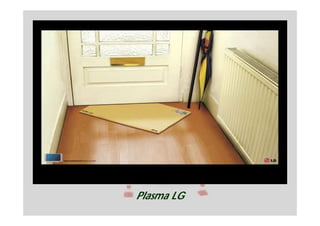 Plasma LG
 