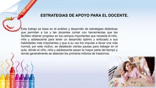 Estrategias de apoyo para nna con tdah dirigido a padres y docentes | PPTX