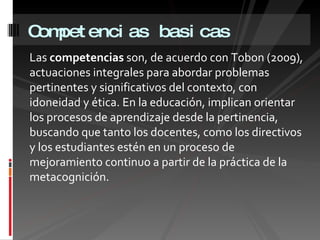 [object Object],Competencias basicas 