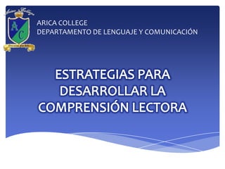 ARICA COLLEGE
DEPARTAMENTO DE LENGUAJE Y COMUNICACIÓN
 