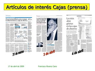 Artículos de interés Cajas (prensa) 31 de marzo 3 de abril 4 de abril 