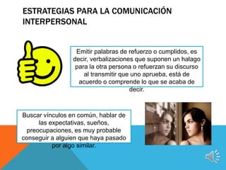 Estrategias de comunicación interpersonal